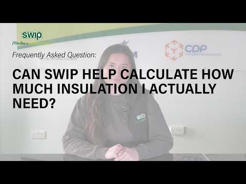 SWIP video on calculating how much insulation you need